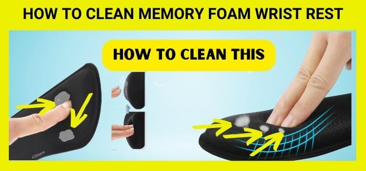 How to Clean Memory Foam Wrist Rest