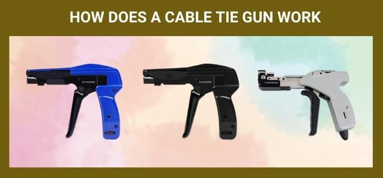 how does a cable tie gun work